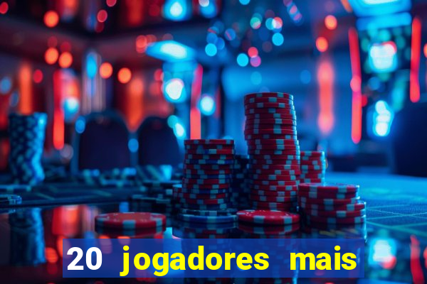 20 jogadores mais ricos do mundo